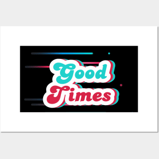 Good Times Posters and Art